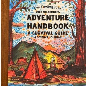 New The Thinking Tree Wild Wilderness Adventure Handbook Survival Guide/Journal